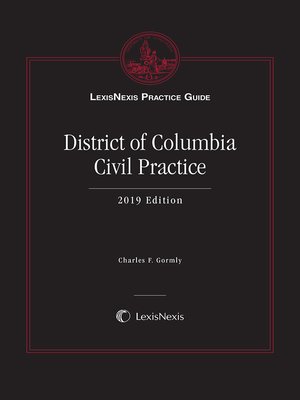 cover image of LexisNexis Practice Guide: District of Columbia Civil Practice